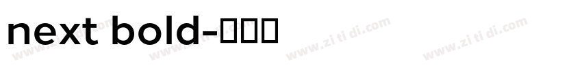 next bold字体转换